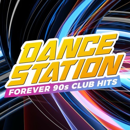 Dance Station - Forever 90s Club Hits