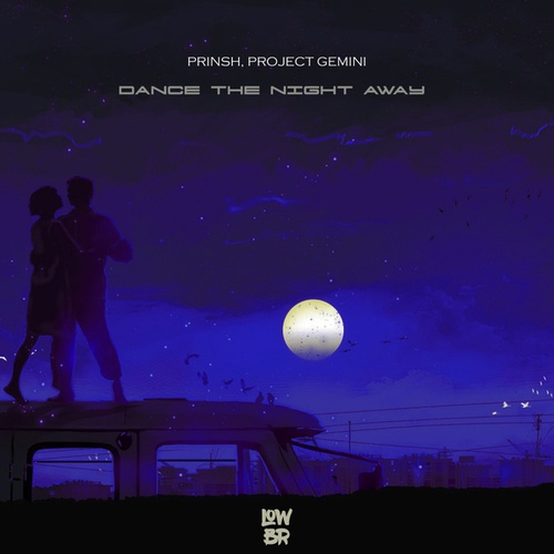PRINSH, Project Gemini-Dance The Night Away