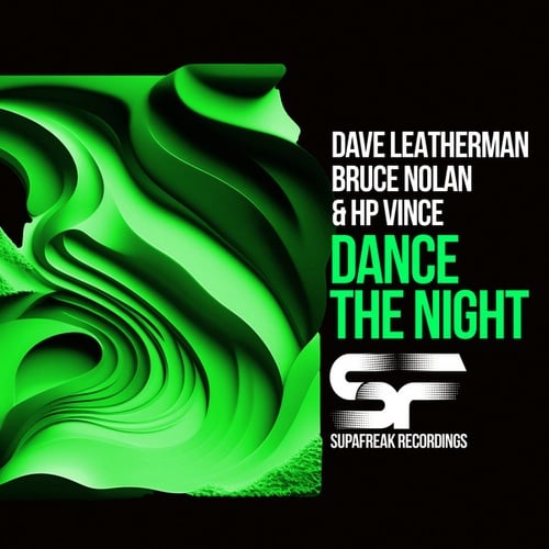 Dave Leatherman, Bruce Nolan, HP Vince-Dance the Night