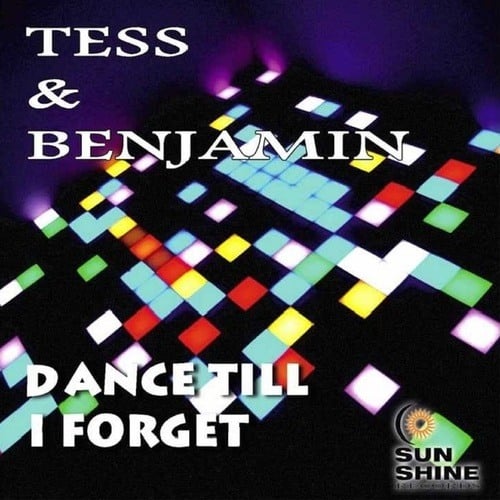 Tess, Benjamin-Dance Till I Forget
