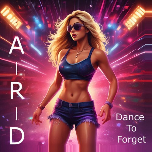 A-R-D-Dance To Forget