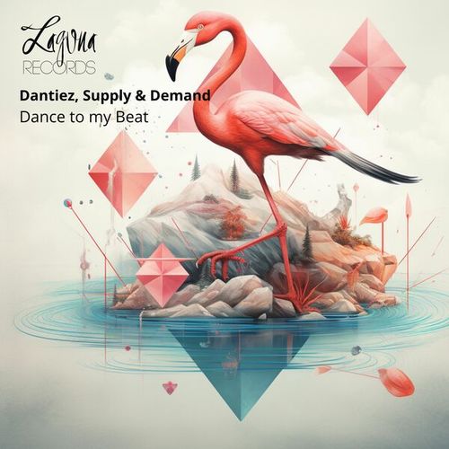 Supply & Demand (US), Dantiez-Dance to My Beat