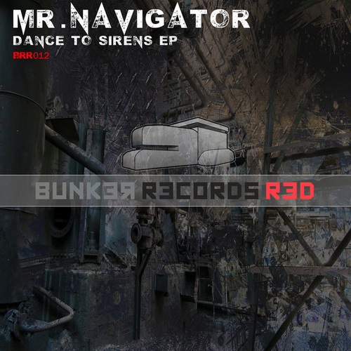 Mr.Navigator-Dance to Sirens EP