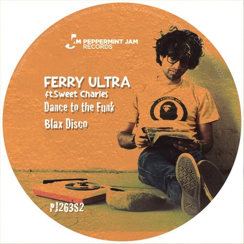 Ferry Ultra, Sweet Charles-Dance to the Funk