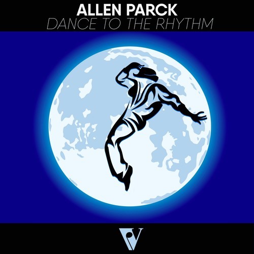 Allen Parck-Dance to the Rhythm