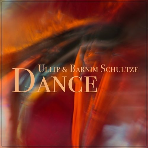 Ullip, Barnim Schultze-Dance