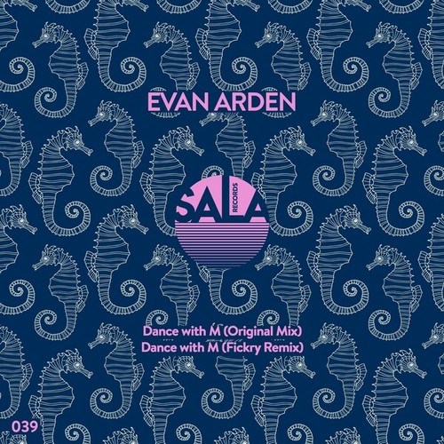 Evan Arden, Fickry-Dance with M