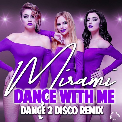 Dance With Me (Dance 2 Disco Remix)