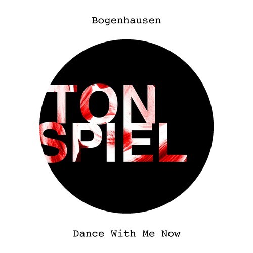 Bogenhausen-Dance with Me Now
