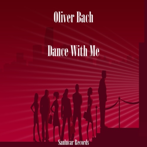 Oliver Bach-Dance with Me