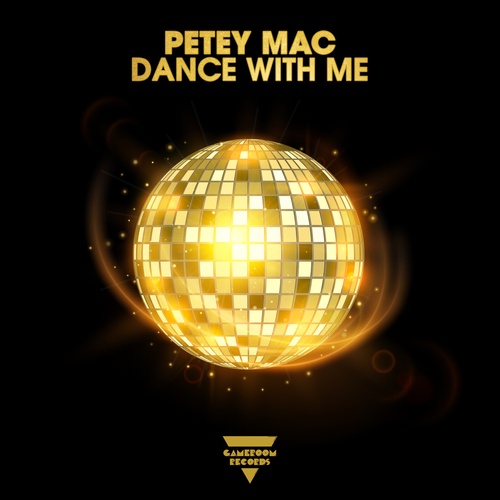 Petey Mac-Dance With Me