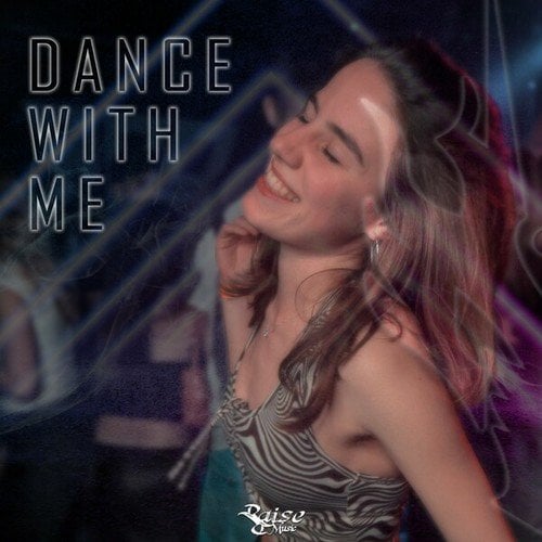 Raise, Pia-Dance with Me