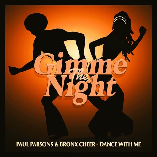 Paul Parsons, Bronx Cheer-Dance with Me (Remastered)