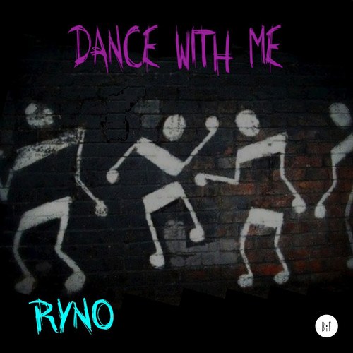 Ryno-Dance with Me