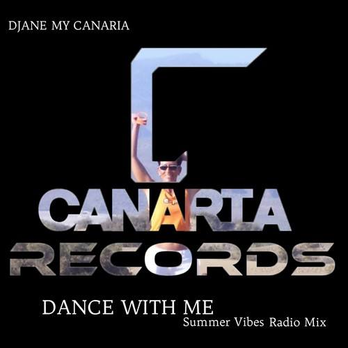 Djane My Canaria-Dance with Me (Summer Vibes Radio Mix)