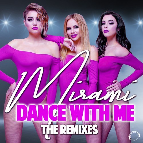 Dance With Me (The Remixes)