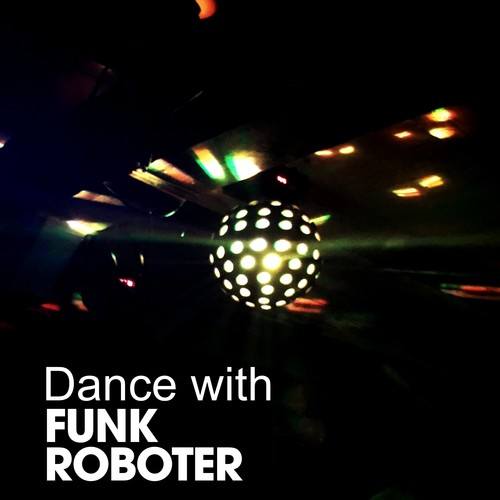 Funkroboter-Dance With (Radio Edit)