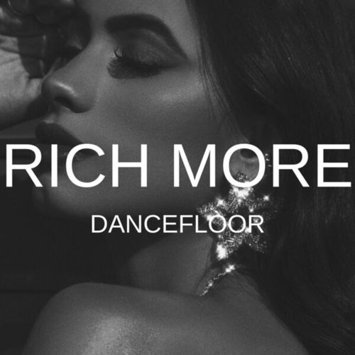 RICH MORE-Dancefloor