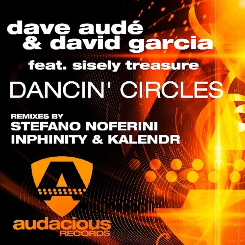 David Garcia, Dave Aude, Sisely Treasure, Inphinity, Kalendr-Dancin' Circles