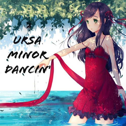 Ursa Minor-Dancin'