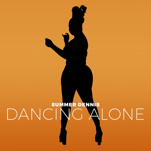 Summer Dennis-Dancing Alone