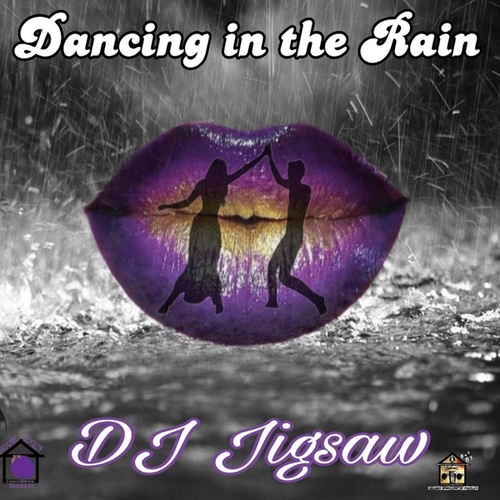 DJ Jigsaw-Dancing in the Rain