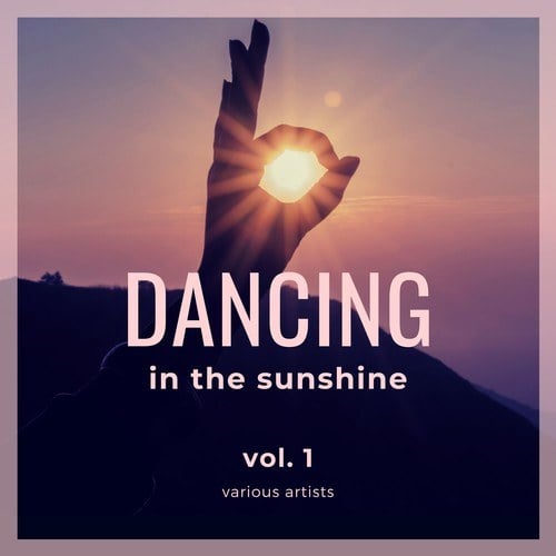 Various Artists-Dancing in the Sunshine, Vol. 1