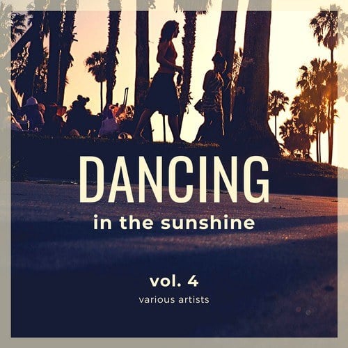 Various Artists-Dancing in the Sunshine, Vol. 4