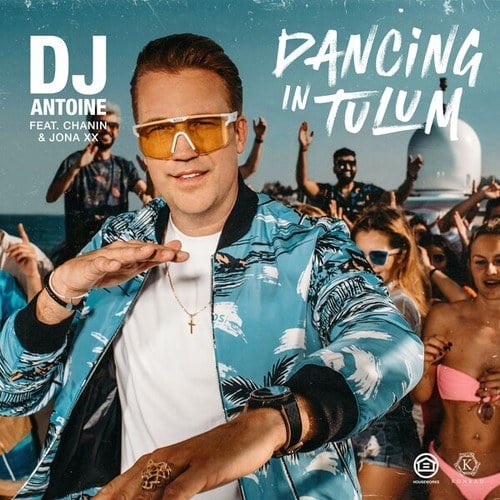 Dancing in Tulum (DJ Antoine & Mad Mark 2k23 Mix)