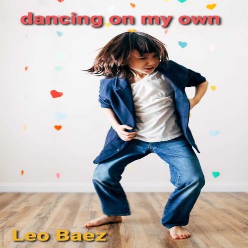 Leo Baez-DANCING ON MY OWN