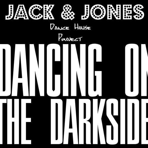 Jack & Jones, Dance House Project-Dancing on the Darkside