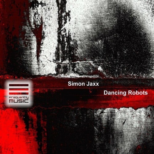 Simon Jaxx-Dancing Robots