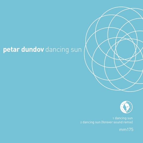 Petar Dundov, Forever Sound-Dancing Sun