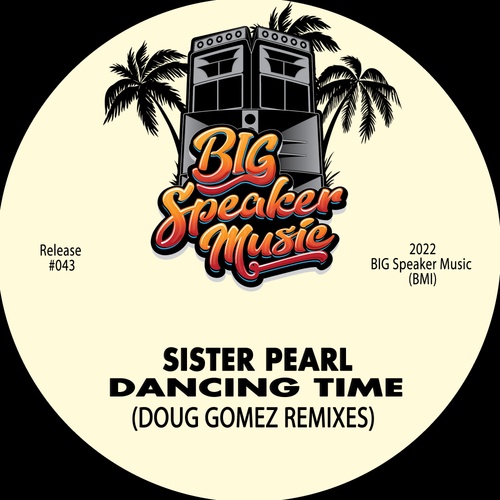 Sister Pearl, Doug Gomez-Dancing Time
