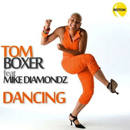 Tom Boxer, Mike Diamondz-Dancing
