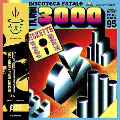 Discoteca Fatale, Vilunki 3000-Dancing with Broken Hearts (Dancin with PRKL RMX)