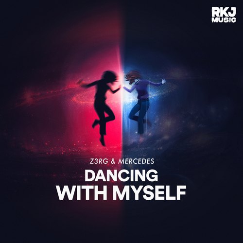 Z3RG, Mercedes-Dancing With Myself
