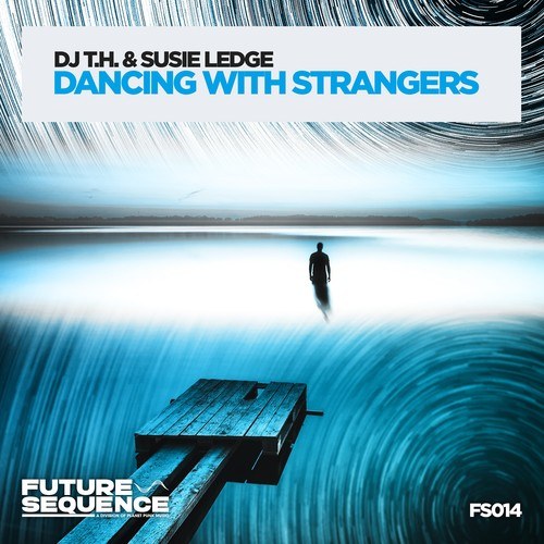 Susie Ledge, DJ T.H.-Dancing with Strangers