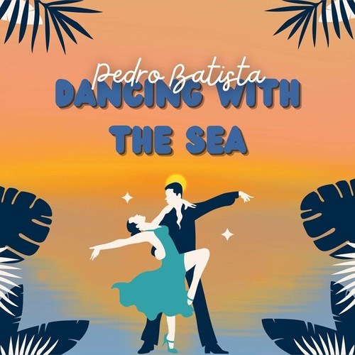 Dancing with the Sea