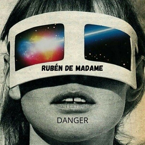 Rubén De Madame-Danger (Original Mix)