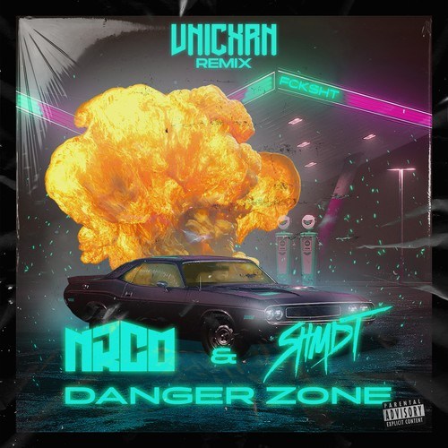 NRCO, SHMDT, VNICXRN-Danger Zone (Vnicxrn Remix)
