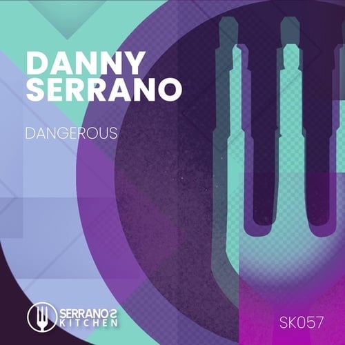 Danny Serrano-Dangerous