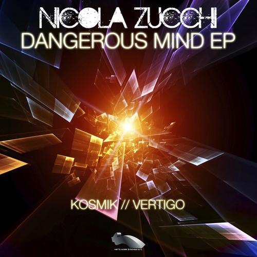 Nicola Zucchi-Dangerous Mind - EP