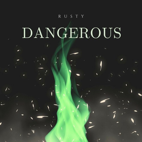 Rusty-Dangerous