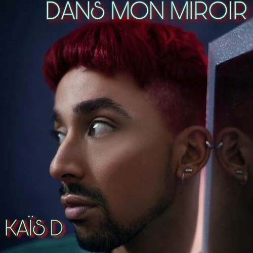 KAÏS D-Dans mon miroir