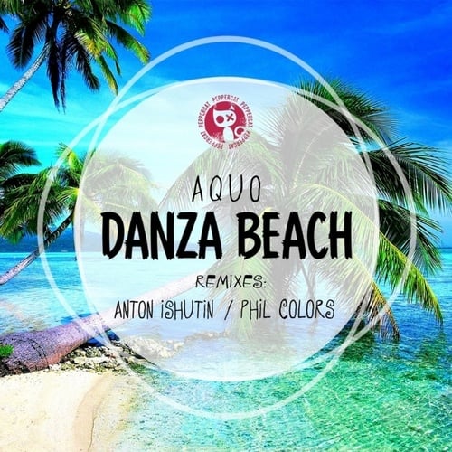 AQUO, Anton Ishutin, Phil Colors-Danza Beach