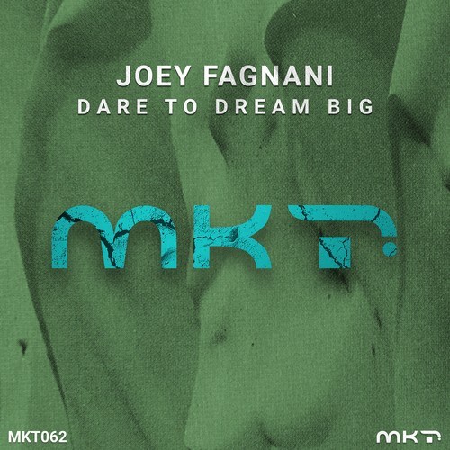 Joy Fagnani-Dare to Dream Big (Original Mix)