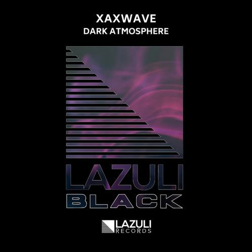 Xaxwave-Dark Atmosphere