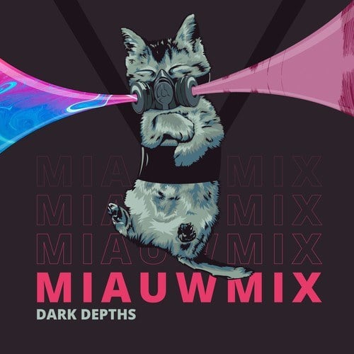 Miauwmix-Dark Depths