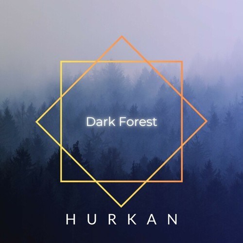 Hurkan-Dark Forest